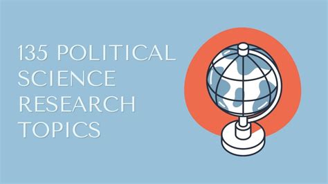 135 Great Political Science Research Topics For Students