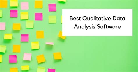 15 Best Qualitative Data Analysis Software Of 2024