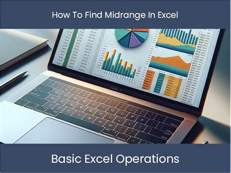 15 Ways To Master Excel Amp 39 S Midrange The Ultimate Guide Excel Web