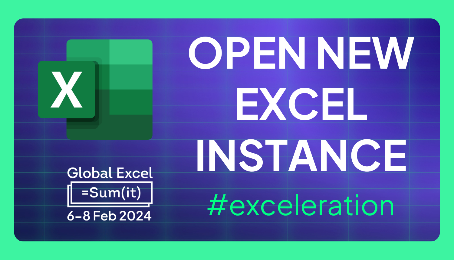 3 Ways To Open A New Excel Instance Global Excel Summit Microsoft Excel Conference