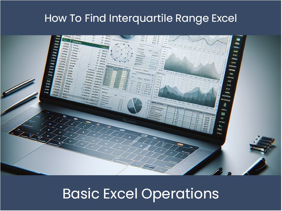 5 Ways To Find Interquartile Range In Microsoft Excel How To Excel