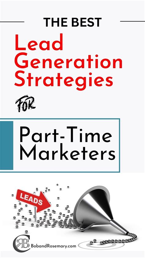 Best Lead Generation Strategies For Part Time Marketers