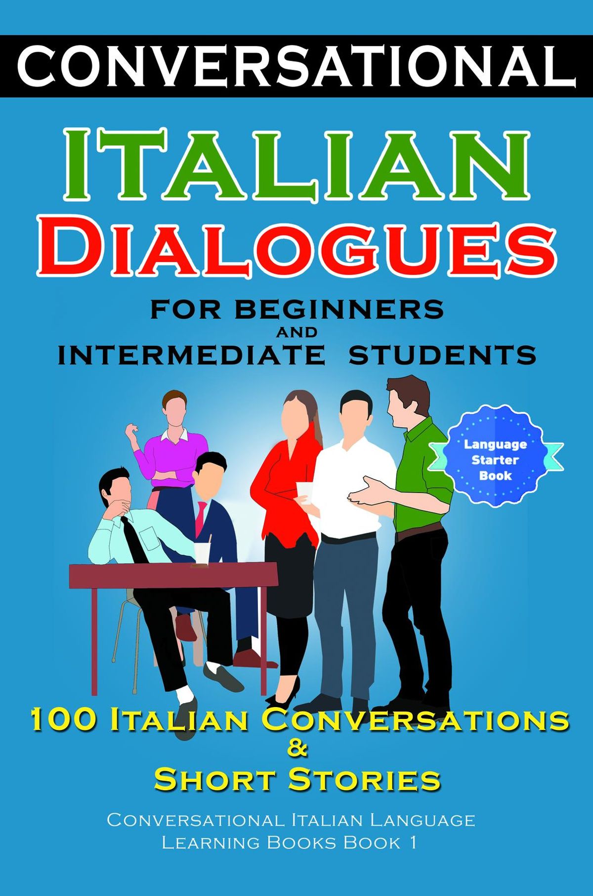 Conversational Italian Dialogues For Beginners And Intermediate