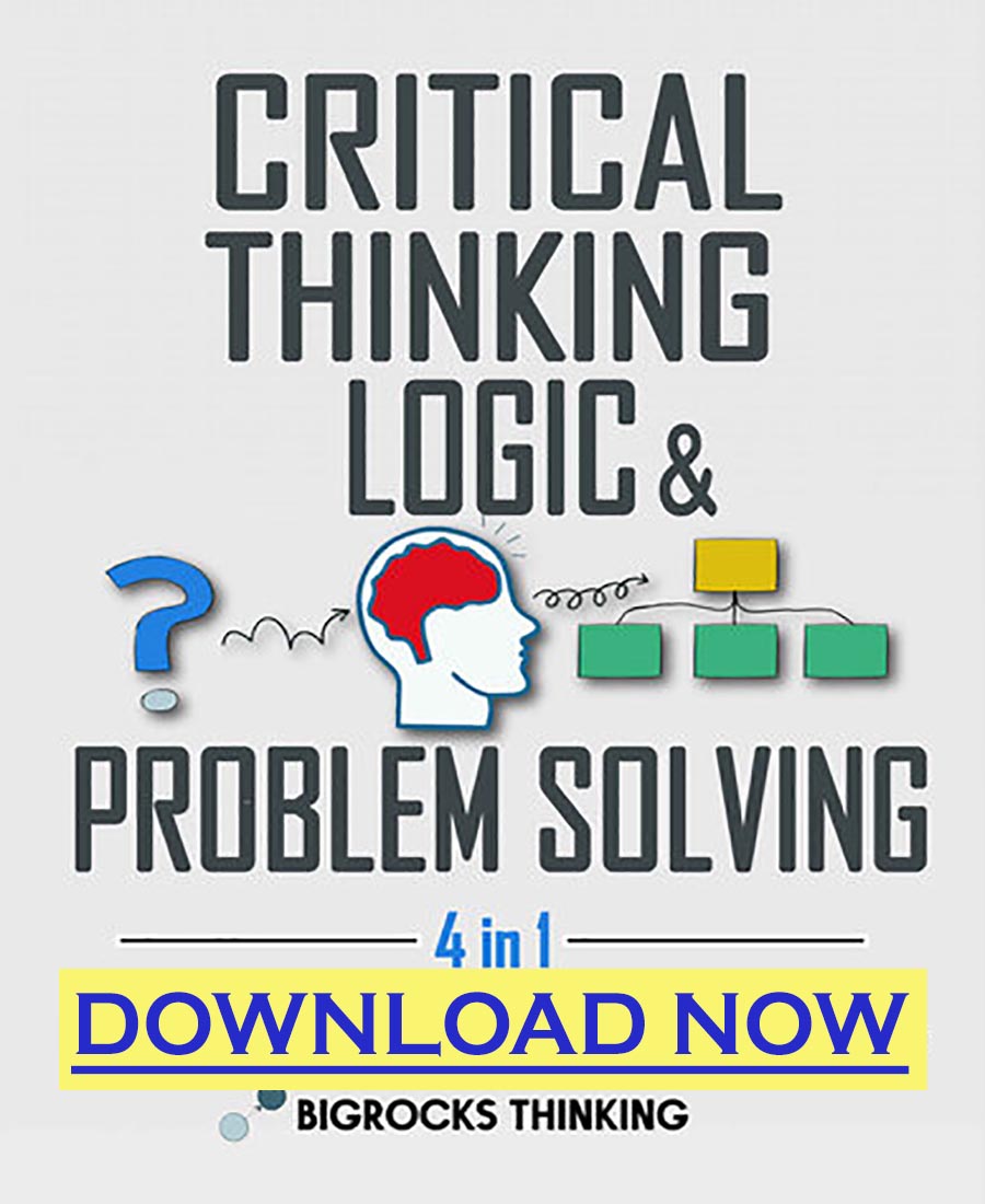 Critical Thinking Logic Problem Solving The Ultimate Guide To