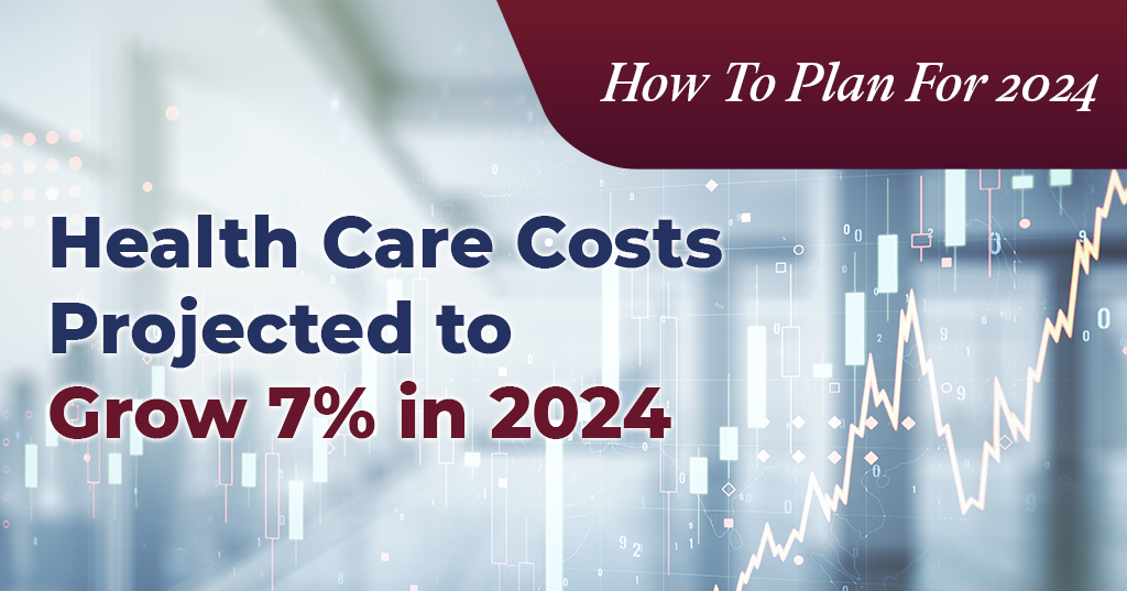 Health Care Costs Projected To Grow 7% In 2024 - Cmr Risk & Insurance ...