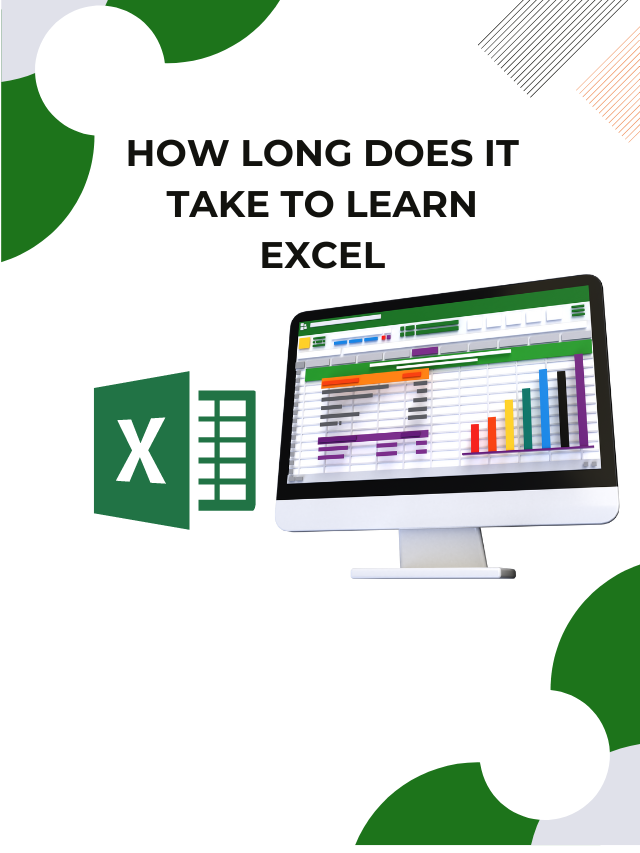 How Long Does It Take To Learn Excel Quick Guide For Eager Learners