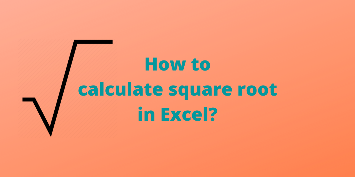 How To Add Square Root In Excel