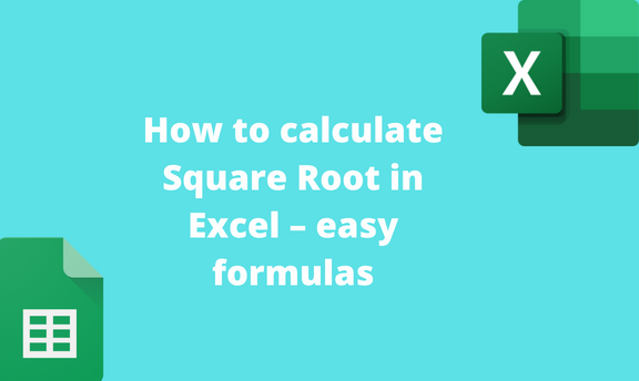 How To Calculate Square Root In Excel Using Easy Formulas