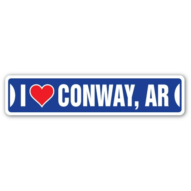 I Love Conway Arkansas Street Sign Ar City State Us Wall Road D Cor Gift Walmart Com