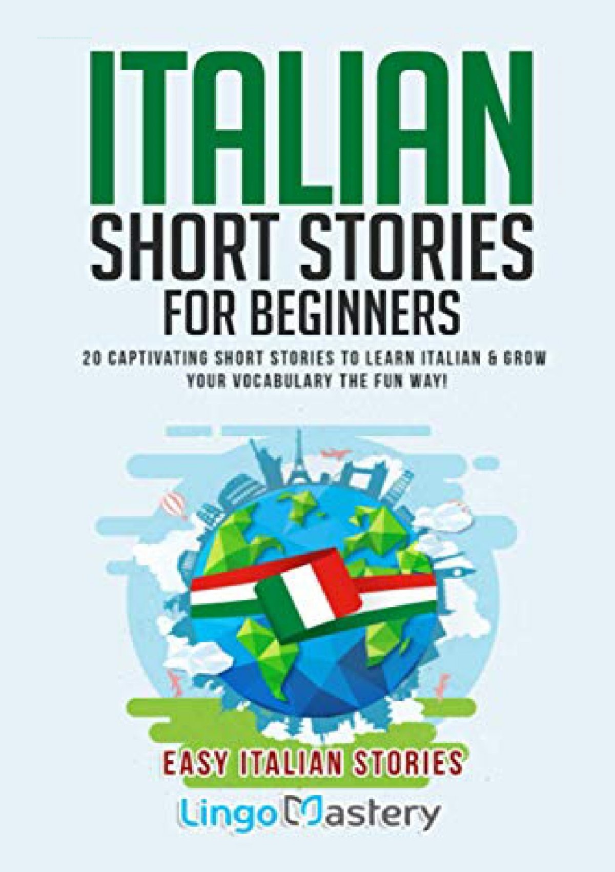 Italian Short Stories For Beginners Learn Italian With Stories Learn