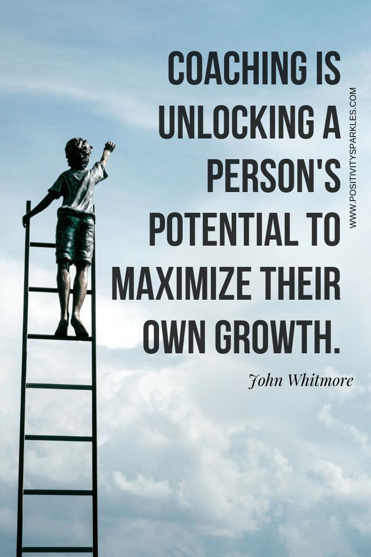 John Whitmore Quote Coaching Is Unlocking A Person S Potential To Maximize Their Growth