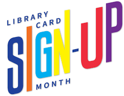 Library Card Sign Up Month Newton Free Library