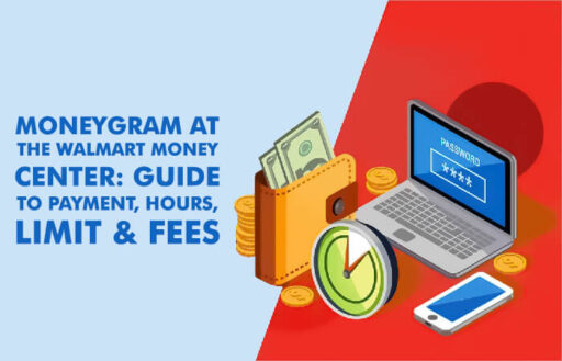 Moneygram At The Walmart Money Center Guide To Payment Hours Limit