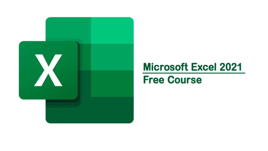 Ms Excel 2021 Free Course Office Tutorial