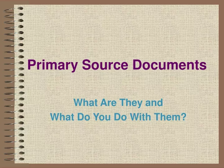 Ppt Finding Primary Documents Powerpoint Presentation Free Download