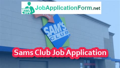 Sam S Club Application Online Jobs Career Info Discovering