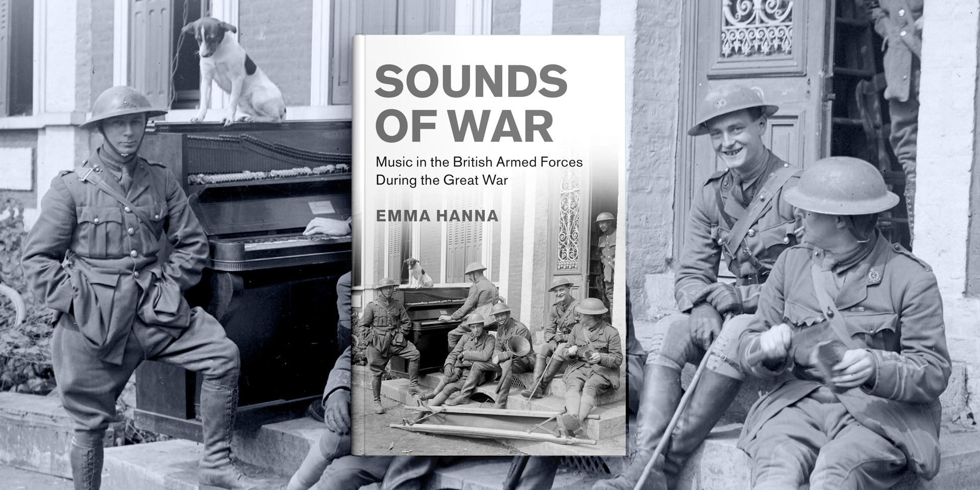 Sounds Of War Music In The British Armed Forces During The Great War