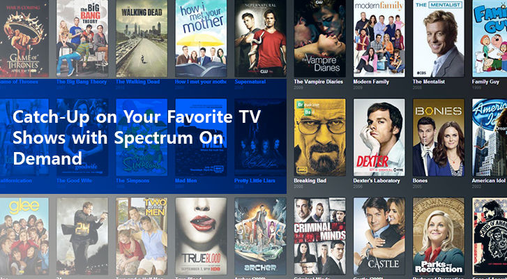 Spectrum On Demand Catch Up On Your Favorite Tv Shows