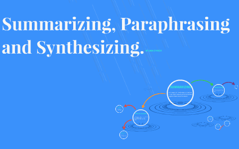 Summarizing Paraphrasing Synthesizing Ppt