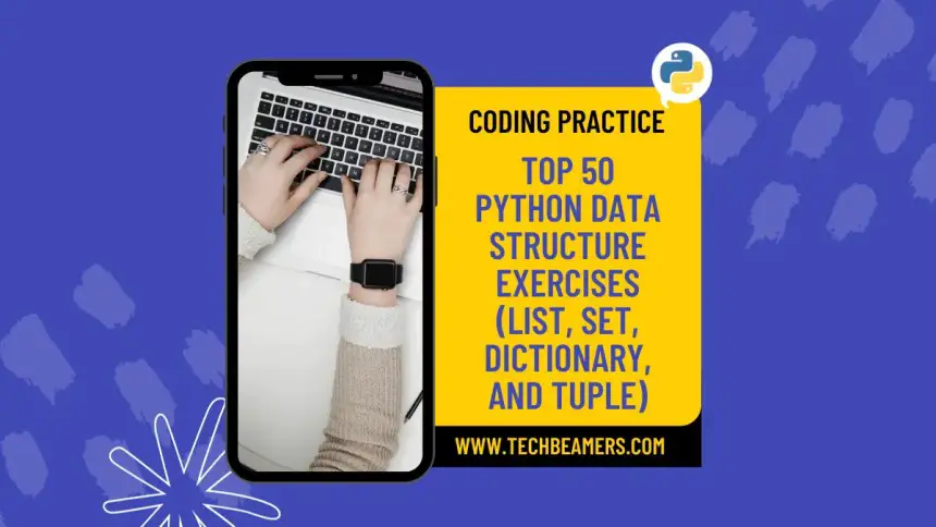 Techbeamers Python Top 50 Python Data Structure Exercises List Set