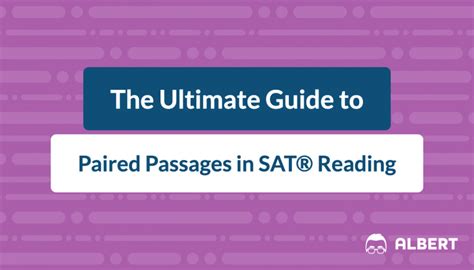 The Ultimate Guide To Paired Passages In Sat Reading Albert Io