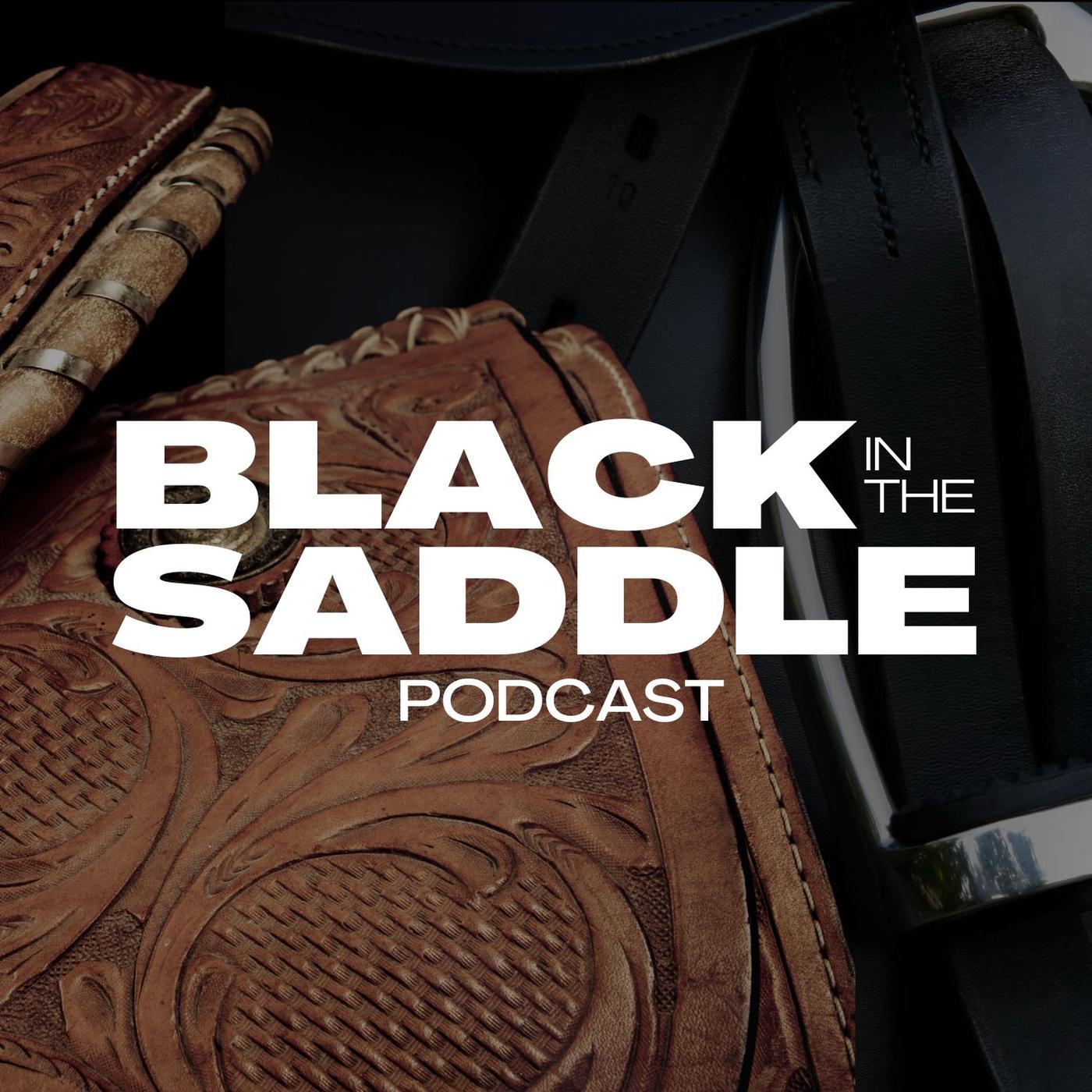 Uncover Taylor Harden Black In The Saddle Podcast Listen Notes