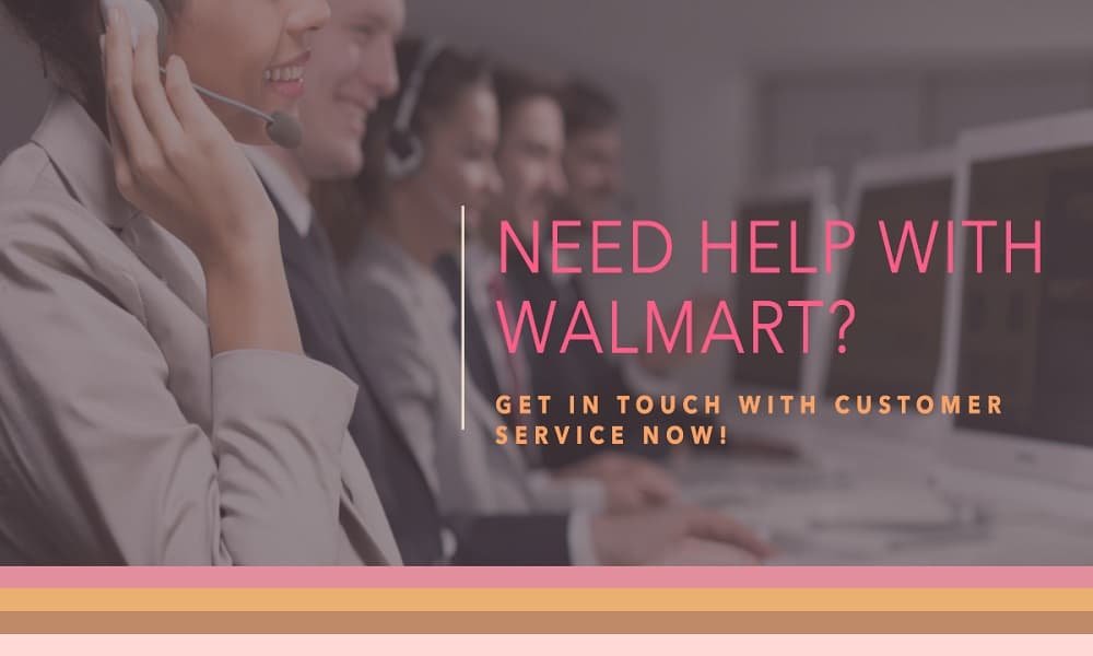 Walmart Customer Service Phone Number 800 925 6278 Email Help Center