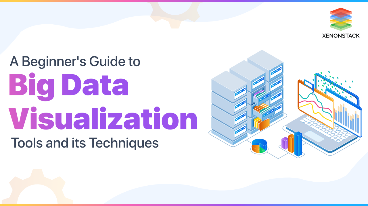 What Is Data Visualization A Complete Guide To Tools Techniques And